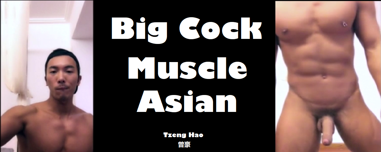 Big Cock Muscle Asian